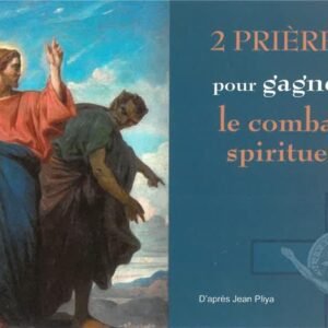 2 prières pou gagner le combat spirituel
